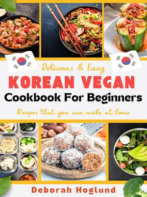 cover image of Korean Vegan Cookbook for Beginners